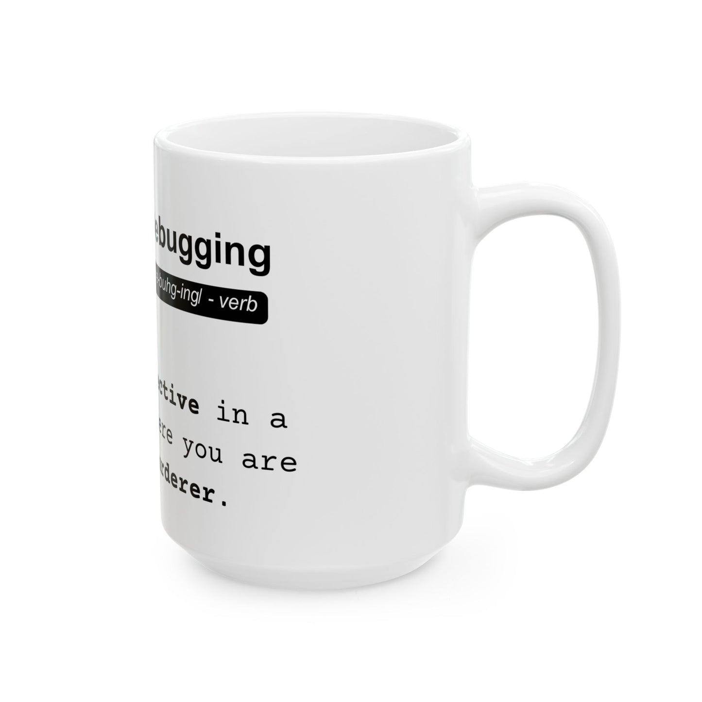 Debugging Mug - White