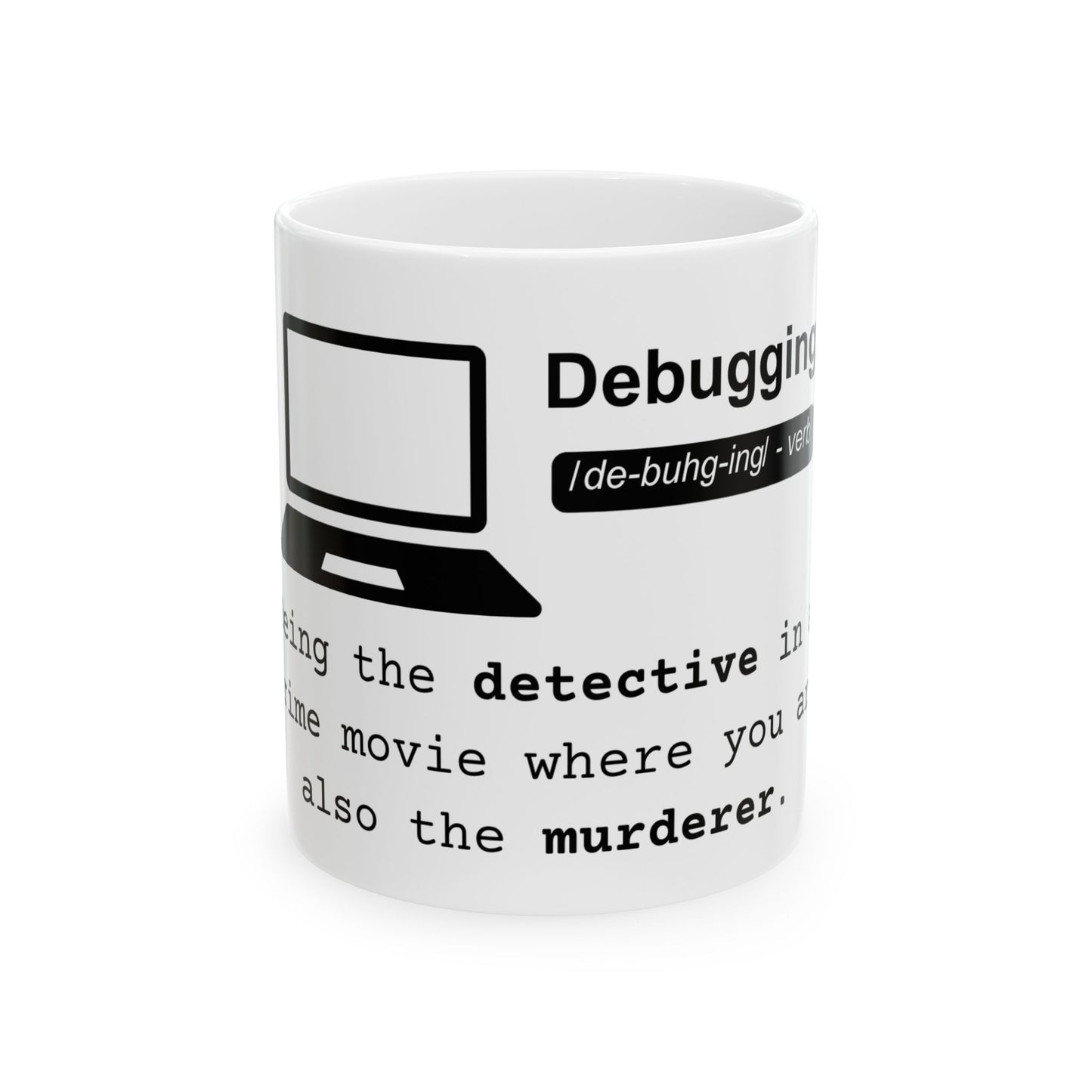 Debugging Mug - White