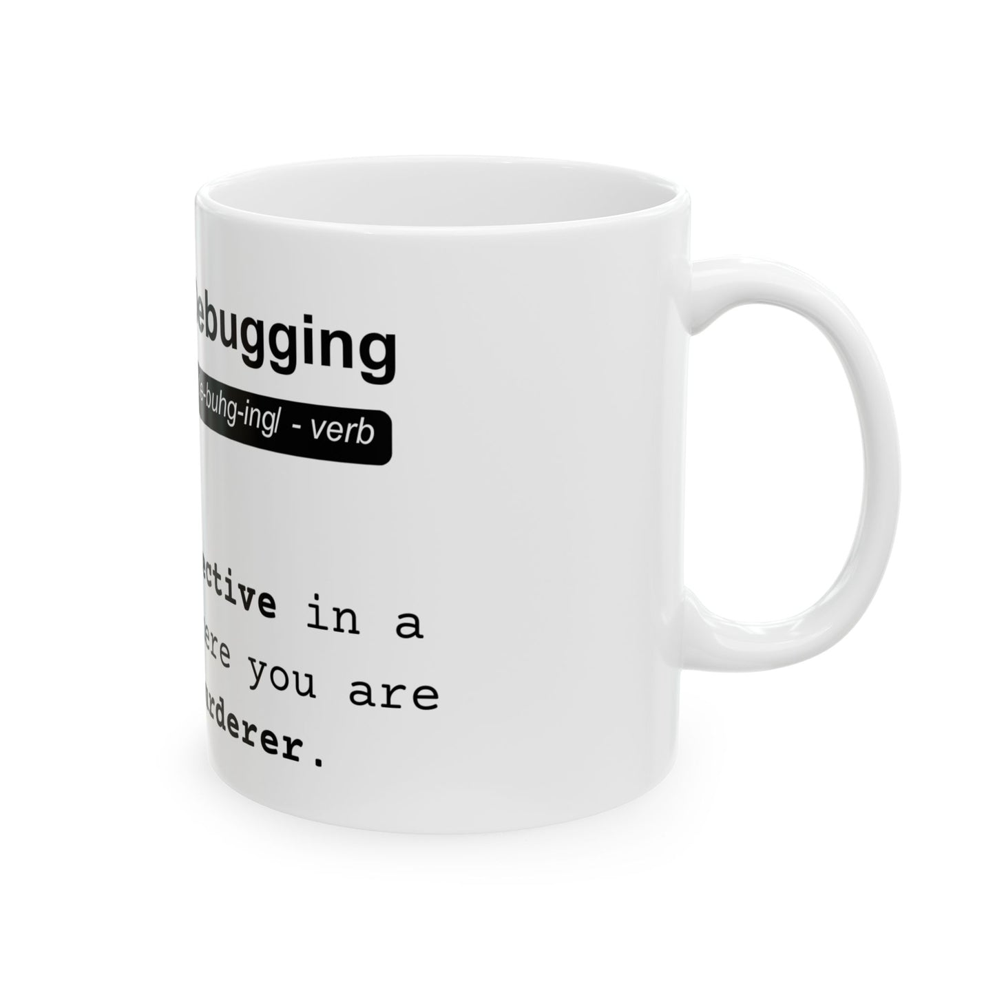 Debugging Mug - White