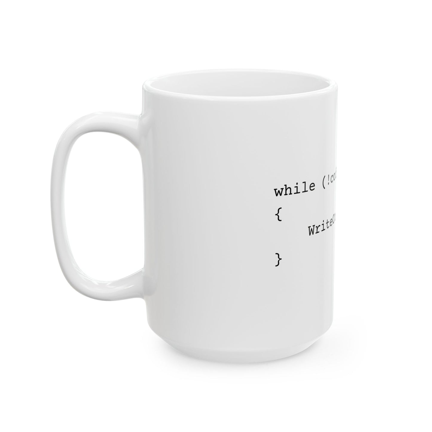 While Coffee Is True Mug - White